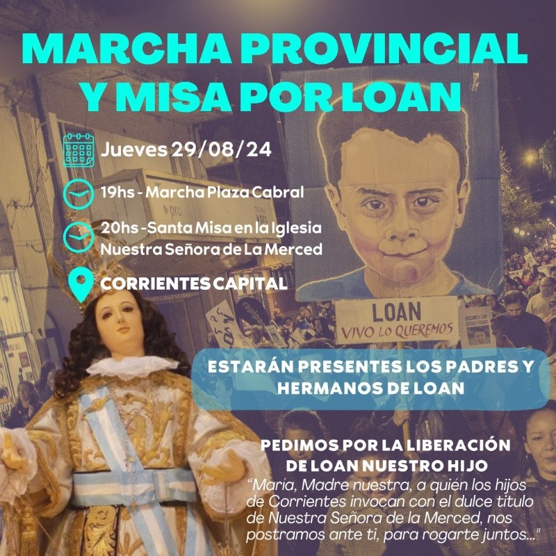 Una nueva marcha para pedir por la aparición de Loan. 