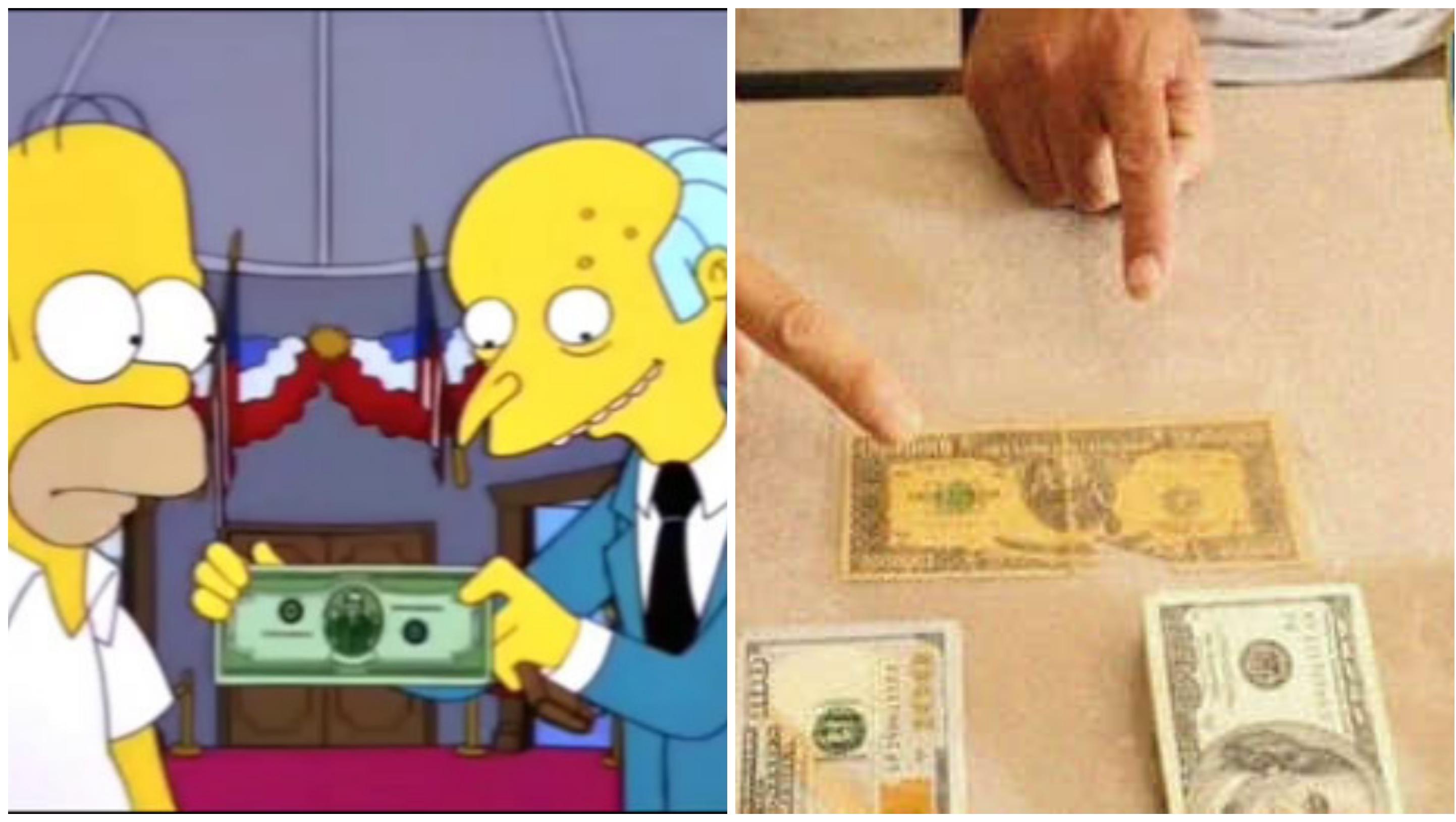 Al igual que en Los Simpsons, los problemas lo ocasionó un billete.