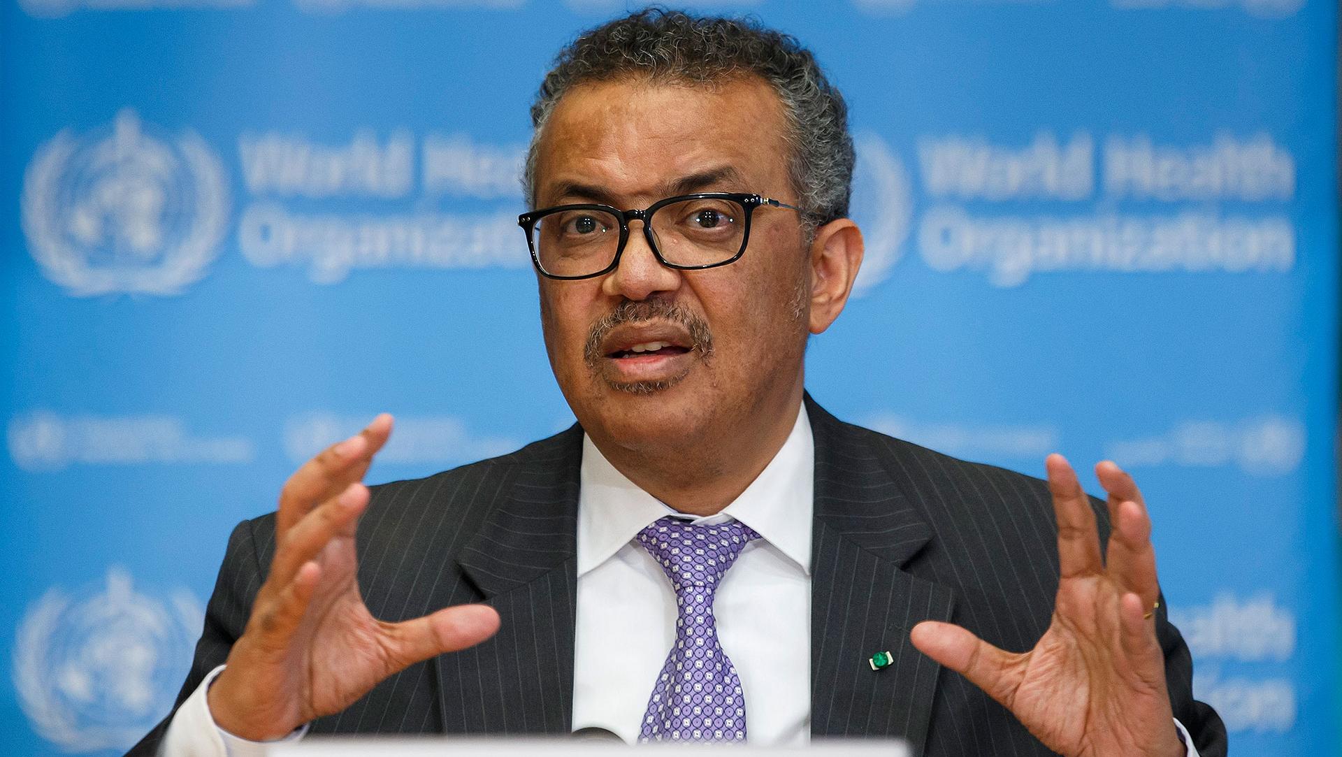 Tedros Adhanom Ghebreyesus es el director general de la Organización Mundial de la Salud (OMS).