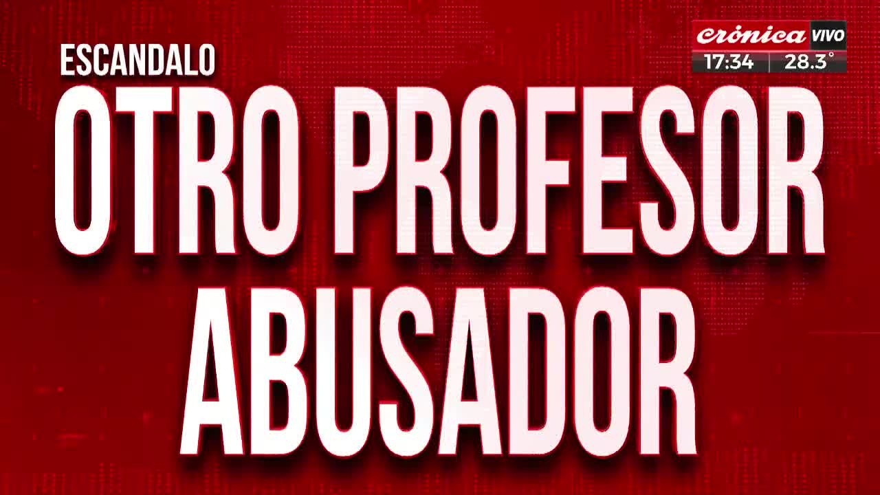 Otro profesor abusador: piden la intervención de las autoridades.