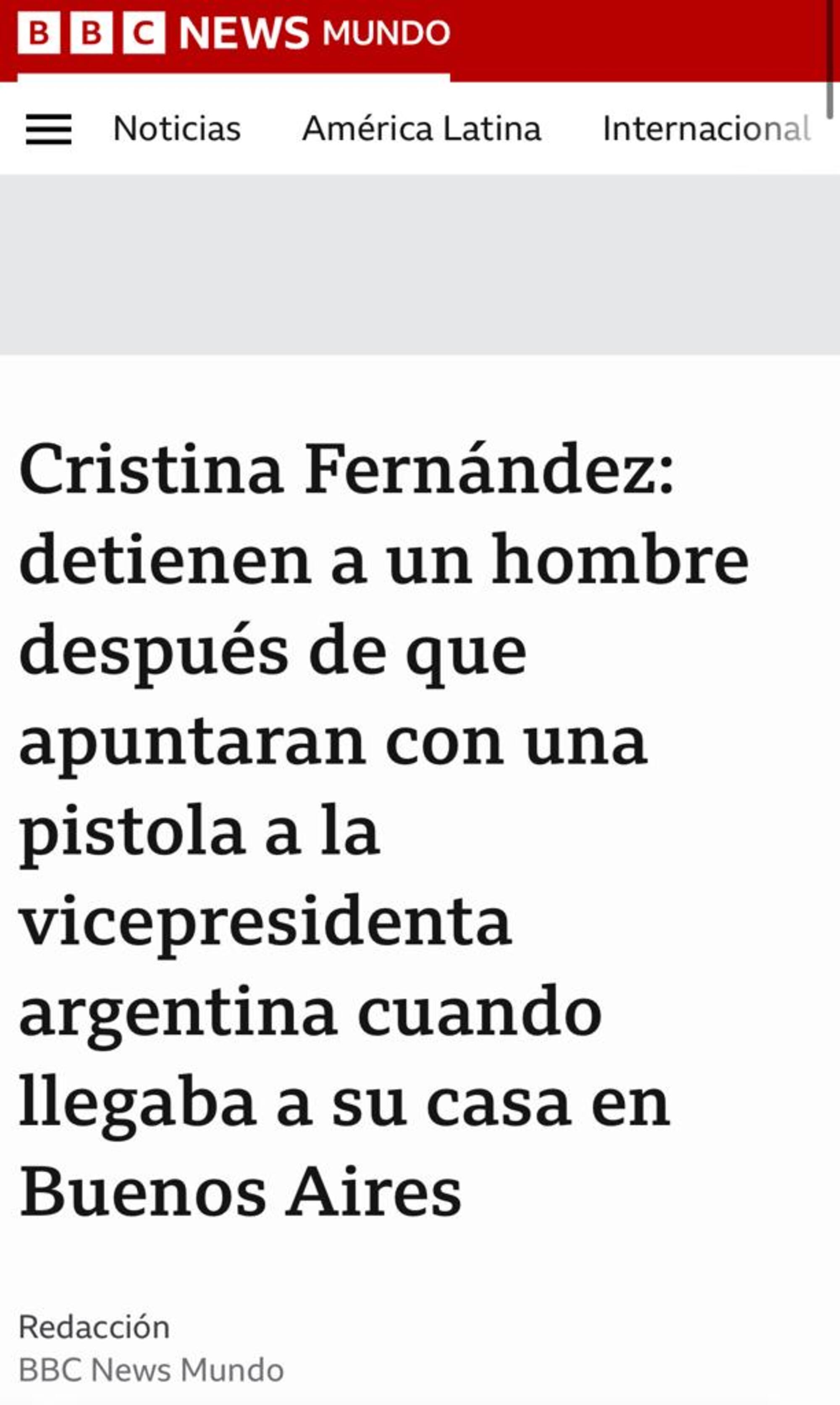 La BBC informó que detuvieron al atacante de la ex Presidenta.