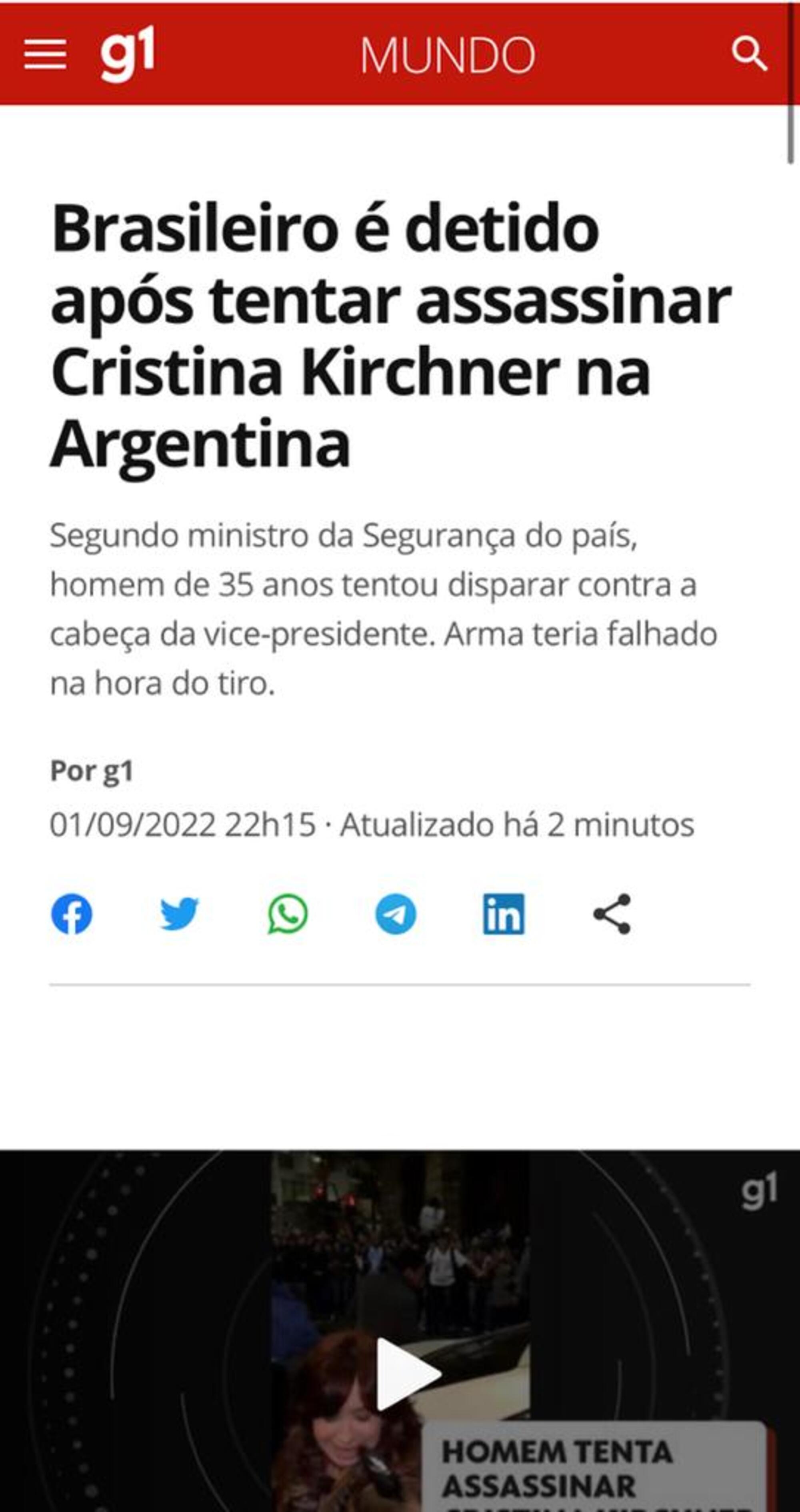  El portal de noticias brasileño G1 remarcó que un brasileño intentó asesinar a Cristina Kirchner.