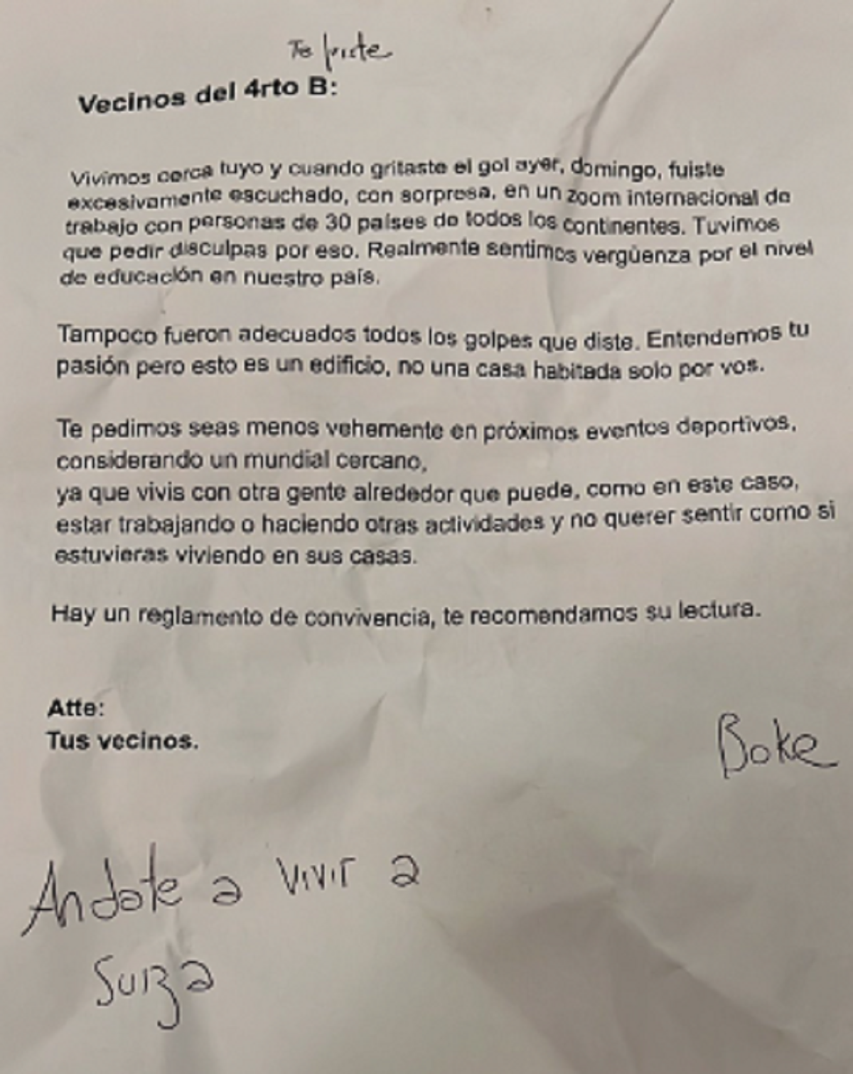 La respuesta del joven responsable de los ruidos en el edificio.