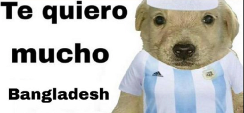 Memes en las redes sociales por el cariño de   <a href='https://www.cronica.com.ar/tags/Bangladesh'>Bangladesh</a> por la   <a href='https://www.cronica.com.ar/tags/Selección Argentina'>Selección Argentina</a> (Twitter).