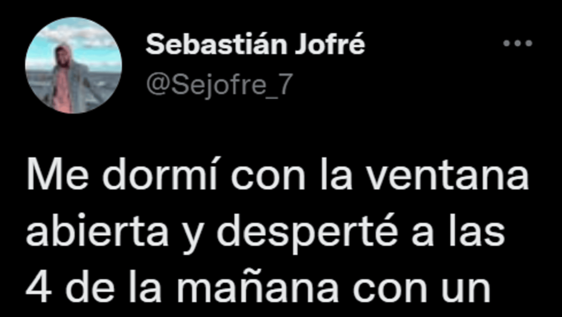 En Twitter, un joven contó la rara experiencia que tuvo durante la noche.