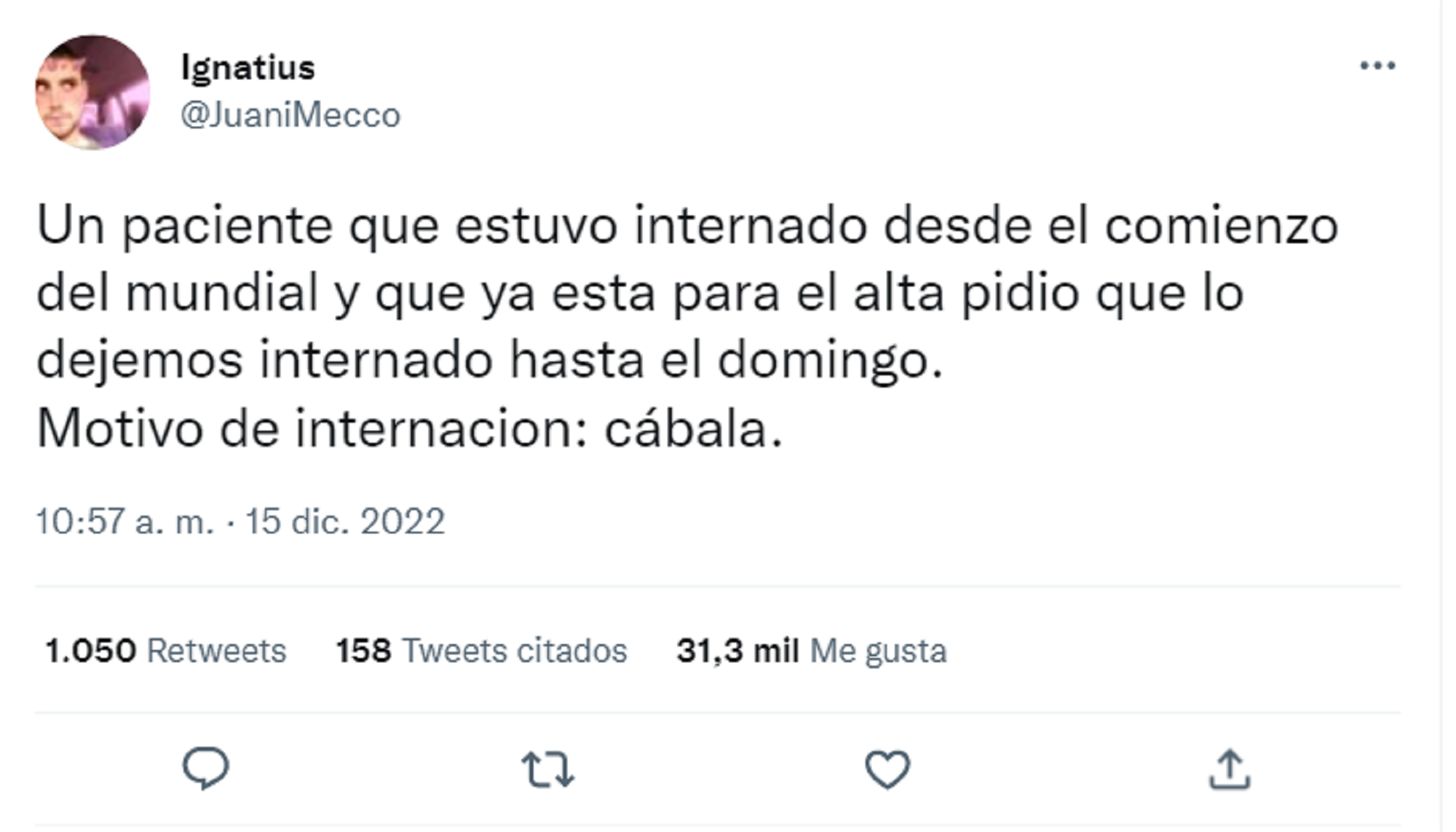 El insólito pedido de un paciente internado en un hospital, para no romper la cábala. 