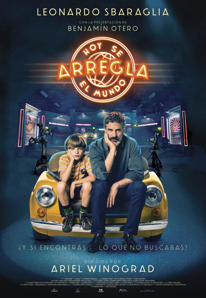 Poster oficial de la película de   <a href='https://www.cronica.com.ar/diarioshow/tags/Netflix'>Netflix</a> 'Hoy se Arregla el mundo'.