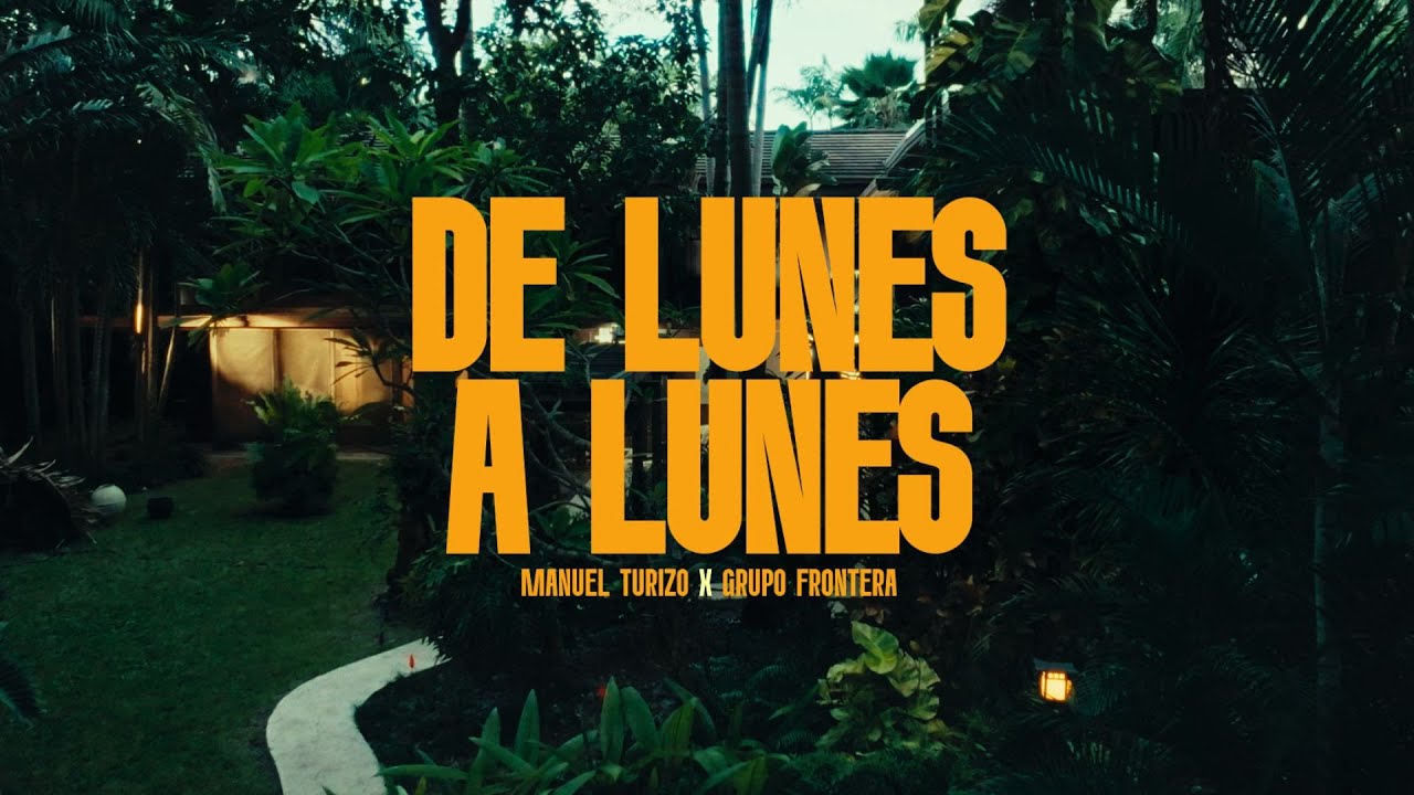 “De Lunes a Lunes” es el primer tema que Manuel Turizo canta junto a Grupo Frontera.